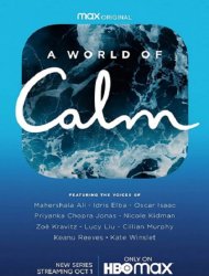 A World of Calm 