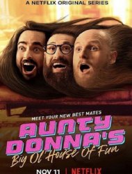 Aunty Donna's Big Ol' House of Fun 