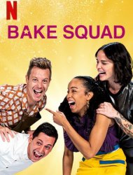 Bake Squad saison 1 poster