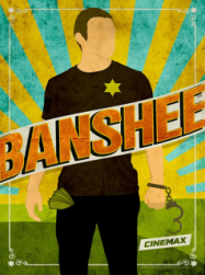 Banshee saison 3 poster