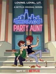 Chicago Party Aunt saison 1 poster