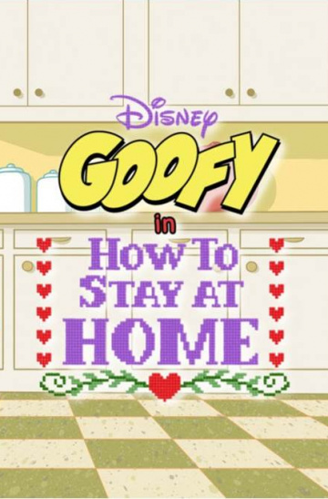 Disney Presents Goofy in How to Stay at Home 