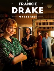 Frankie Drake Mysteries saison 1 poster