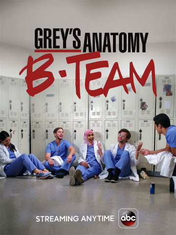 Grey's Anatomy B-Team 