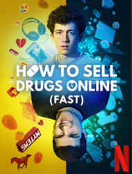 How To Sell Drugs Online (Fast) saison 1 poster