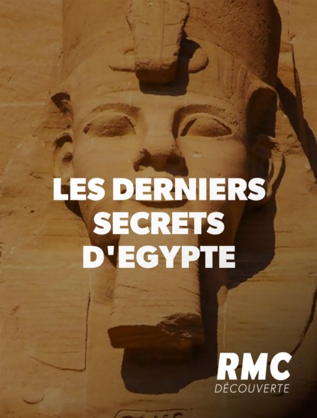 Les derniers secrets d'egypte 