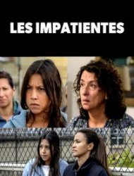 Les Impatientes 