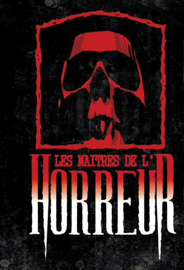 Les Maîtres de l'Horreur 