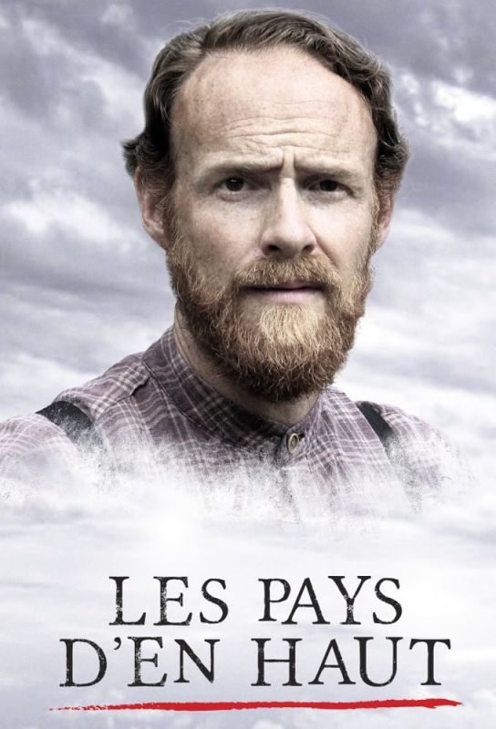 Les Pays d'en Haut saison 1 poster