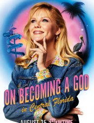 On Becoming A God In Central Florida saison 1 poster