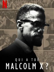 Qui a tué Malcom X ? 