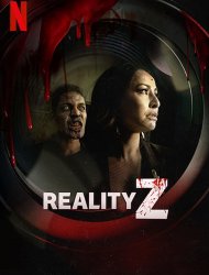 Reality Z saison 1 poster