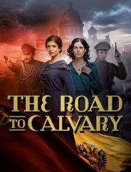 The Road to Calvary saison 1 poster