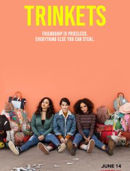 Trinkets saison 1 poster