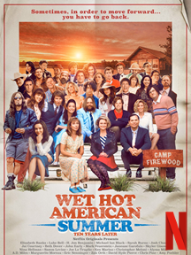 Wet Hot American Summer: Ten Years Later saison 1 poster