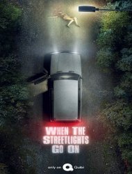 When the Streetlights Go On saison 1 poster