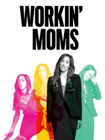 Workin' Moms saison 2 poster